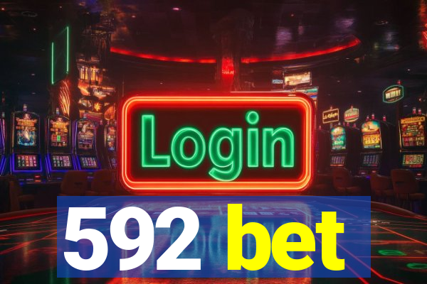 592 bet